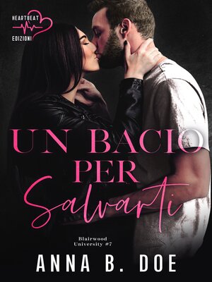 cover image of Un bacio per salvarti